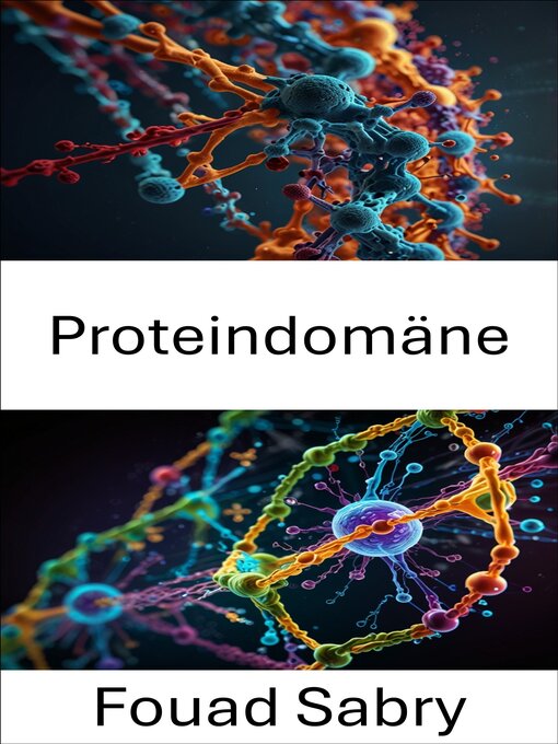 Title details for Proteindomäne by Fouad Sabry - Available